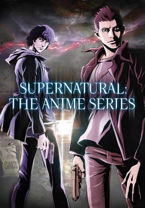 Supernatural: The Anime Series